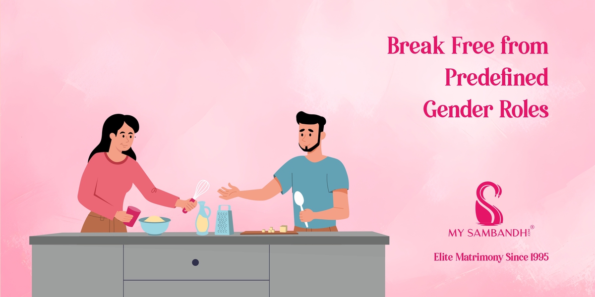 Break Free from Predefined Gender Roles