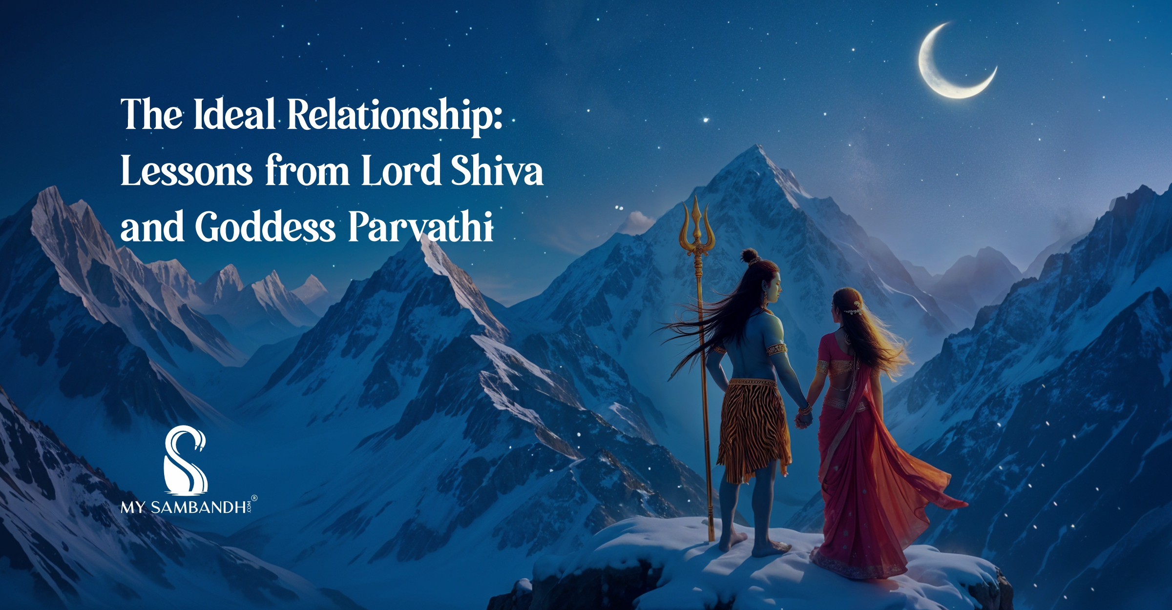 The Ideal Relationship: Lessons from Lord Shiva and Goddess Parvathi